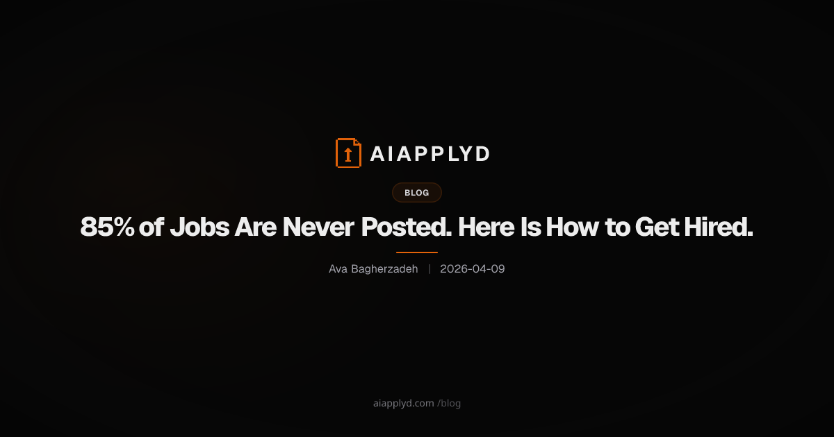 Cover image for 85% of Jobs Are Never Posted. Here Is How to Get Hired.
