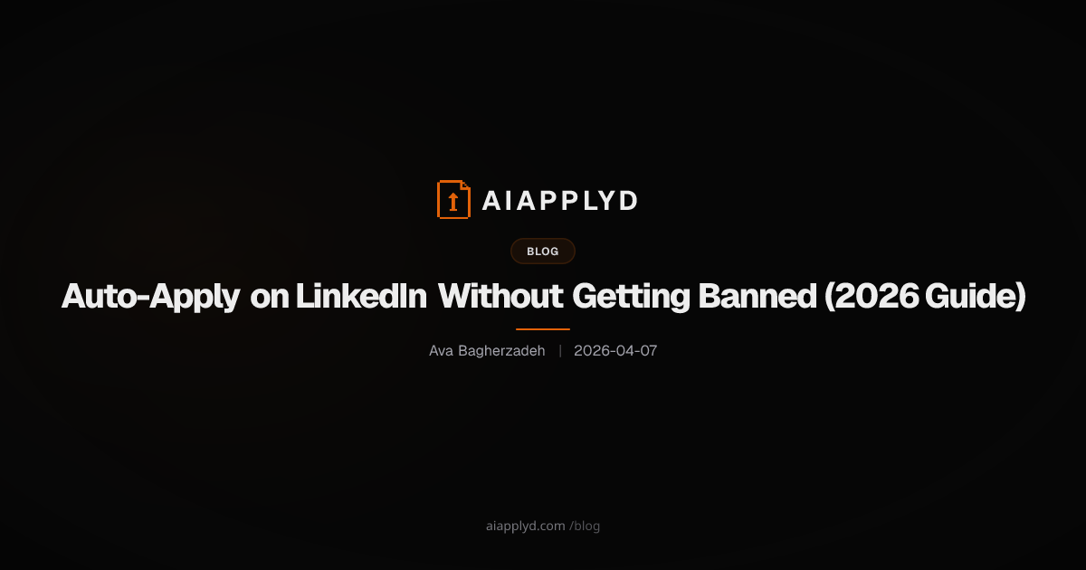 Cover image for Auto-Apply on LinkedIn Without Getting Banned (2026 Guide)