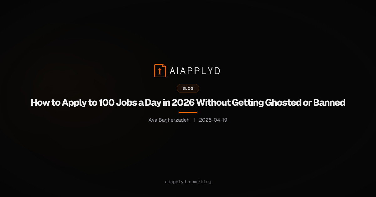 Cover image for How to Apply to 100 Jobs a Day in 2026 Without Getting Ghosted or Banned