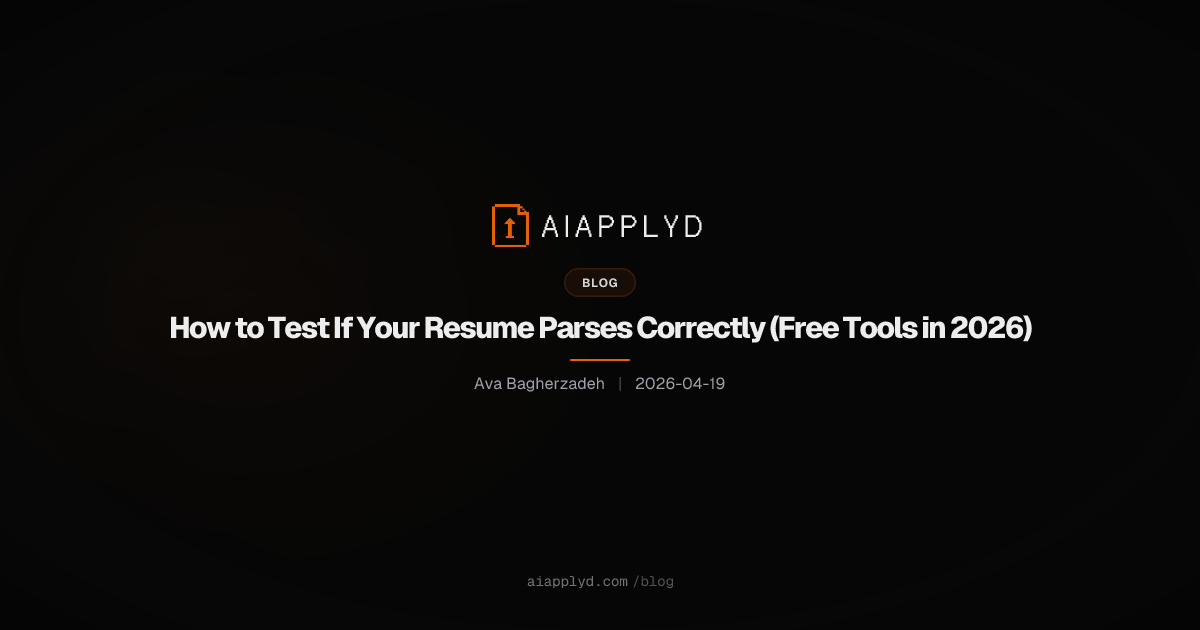 Cover image for How to Test If Your Resume Parses Correctly (Free Tools in 2026)