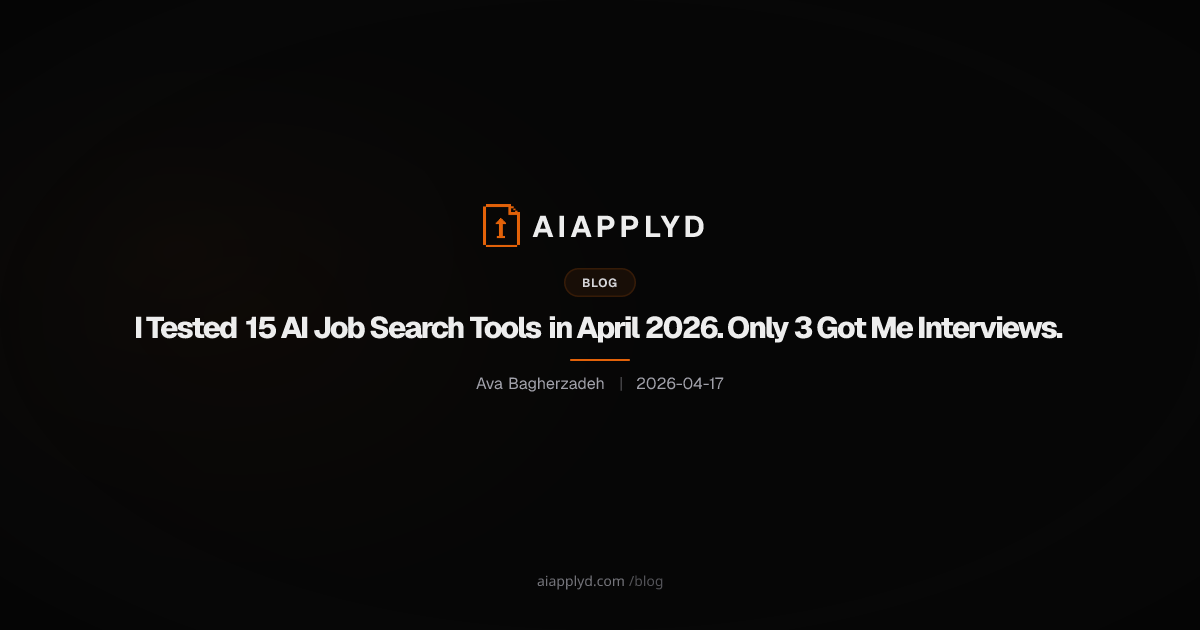 Cover image for I Tested 15 AI Job Search Tools in April 2026. Only 3 Got Me Interviews.