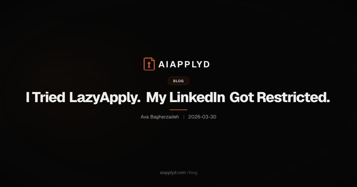 Cover image for I Tried LazyApply. My LinkedIn Got Restricted.