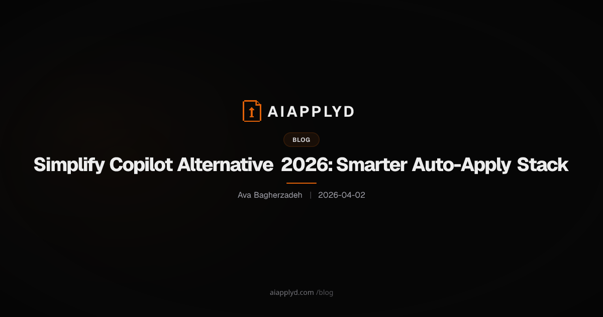Cover image for Simplify Copilot Alternative 2026: Smarter Auto-Apply Stack