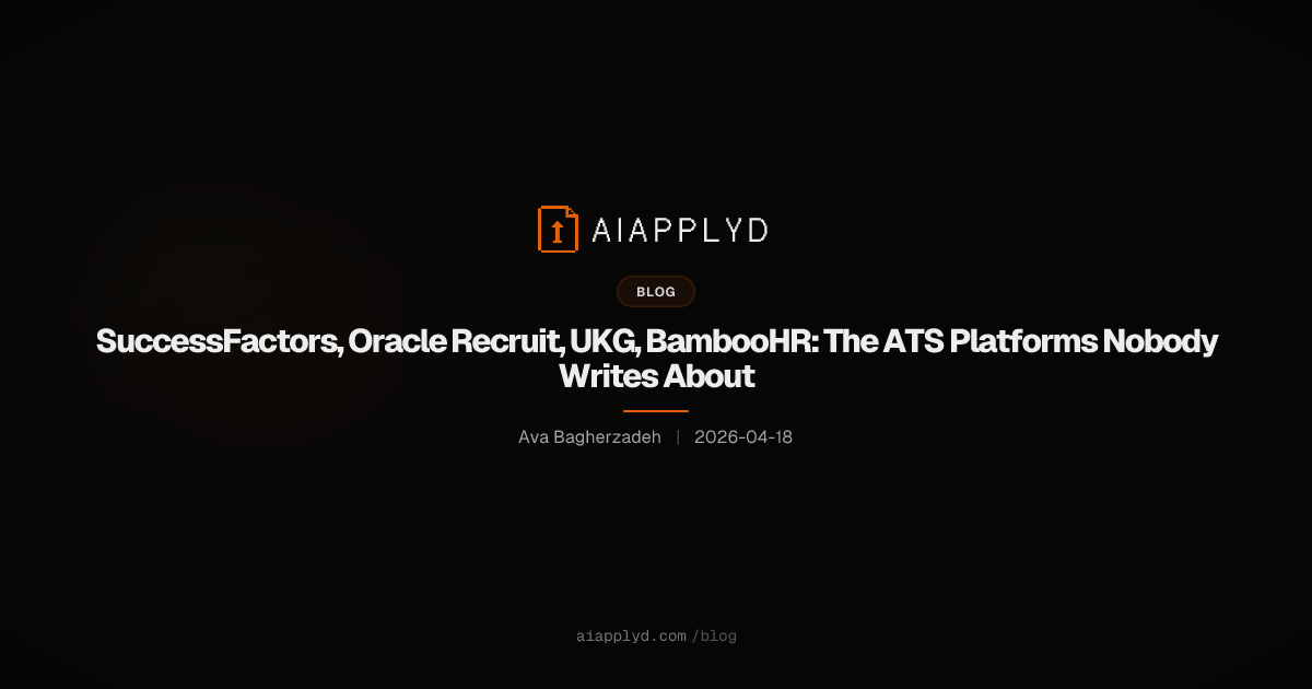 Cover image for SuccessFactors, Oracle Recruit, UKG, BambooHR: The ATS Platforms Nobody Writes About