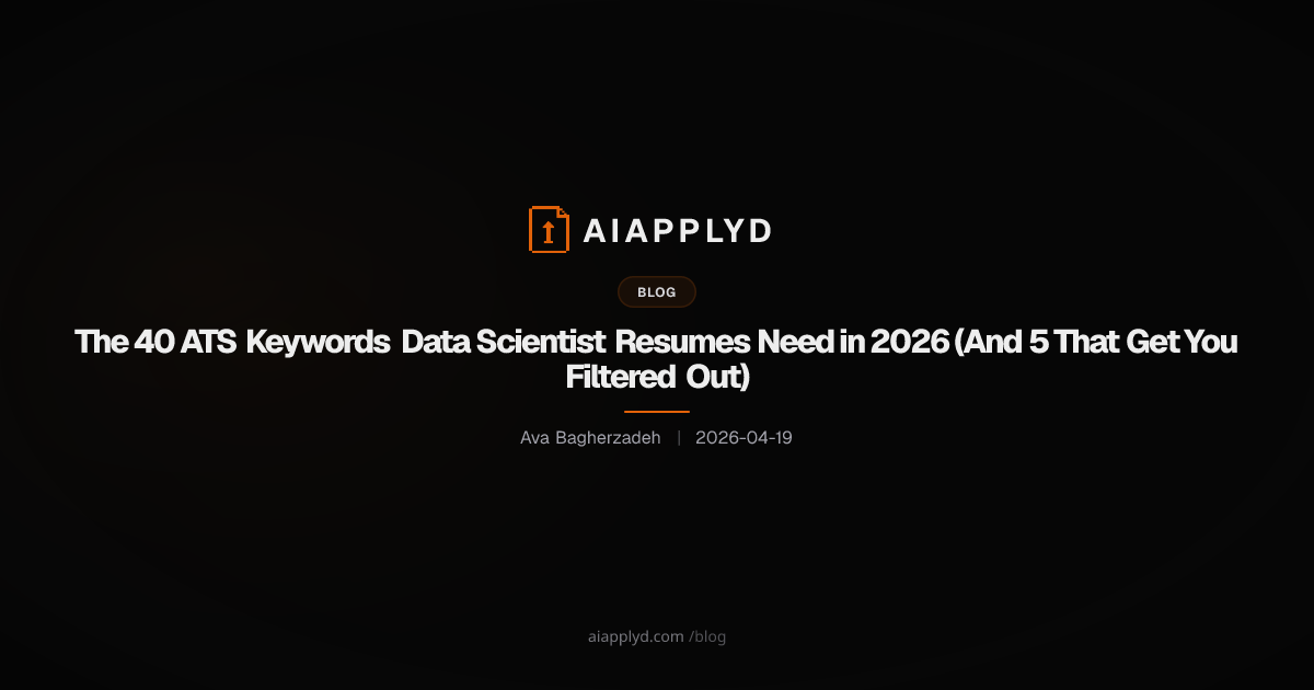 Cover image for The 40 ATS Keywords Data Scientist Resumes Need in 2026 (And 5 That Get You Filtered Out)